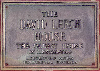 This is the bronze plaque that hangs on the Main Street side of the David Leech house. It reads "The David Leech House. The oldest house in Leechburg. Leechburg Area Historical Society.